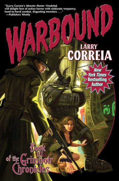 Read Warbound Grimnoir Chronicles 3 By Larry Correia