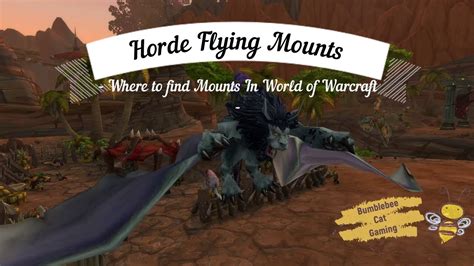 Warcraft Mounts: Gallery of Mounts - available to Horde