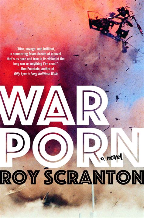War Porn. “War porn,” n. Videos, images, and narratives featuring graphic violence, often brought back from combat zones, viewed voyeuristically or for emotional gratification. Such media are often presented and circulated without context, though they may be used as evidence of war crimes. War porn is also, in Roy Scranton’s searing debut ...