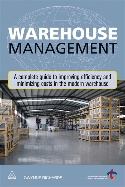 Warehouse management a complete guide to improving efficiency and minimizing costs in the modern warehouse. - Bmw 5 series service manual e60.