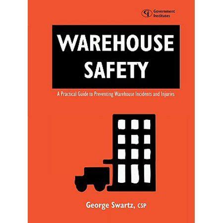 Warehouse safety a practical guide to preventing warehouse incidents and injuries. - Recuerdos de carlos v en la amsterdan [sic] de hoy.