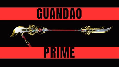 Warframe guandao prime build. Need some opinions/thoughts on a Guandao Prime build. Title. Contemplating how to build this bby. Mostly it's down to one mod right now that's the question mark. Got Condition Overload, Berserker, Weeping Wounds, Organ Shatter, Primed Fever Strike, North Wind and Blood Rush. The last slot, though. 