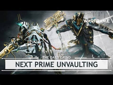 Warframe next prime unvaulting.  The next Prime is likely due around April or M...