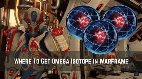 The Omega Isotope In Warframe is an uncommon drop from any planet that has a Fomorian presence active on it. The Fomorian spawns randomly on any non-Archwing node, so you will have to use your Alerts panel to find them quickly.. 