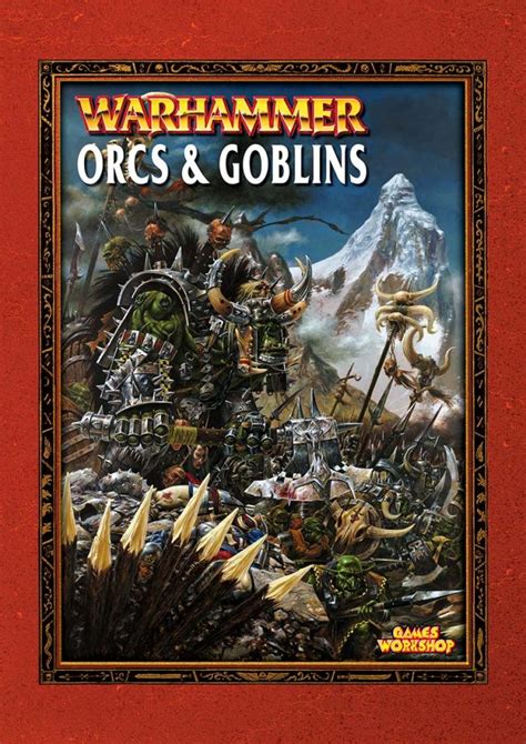 Warhammer (Sixth Edition): Orcs & Goblins