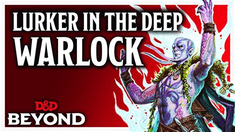 Warlock: Lurker in the Deep in D&D Unearthed Arcana - YouTube