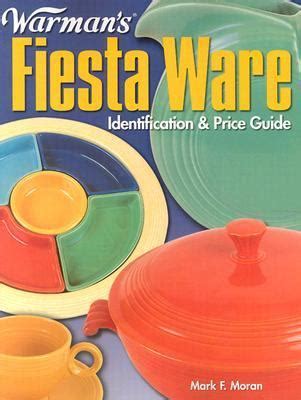 Warman s fiesta ware identification price guide. - Internationale festschrift für alfred verdross zum 80.  geburtstag, hrsg. von rené marcic [et al.].