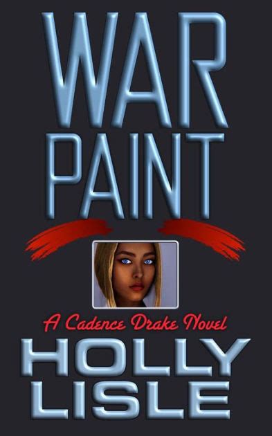 Read Online Warpaint Cadence Drake 2 By Holly Lisle