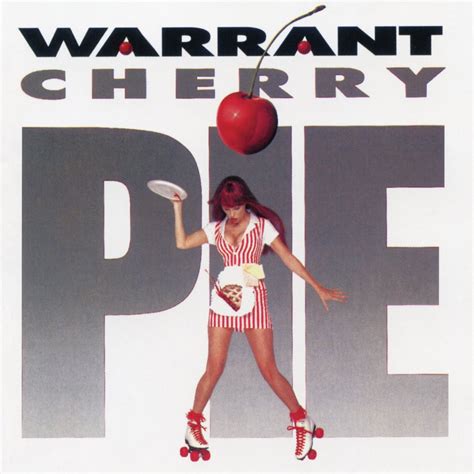 Warrant cherry pie. Things To Know About Warrant cherry pie. 