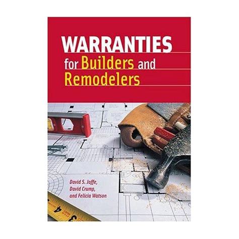 Download Warranties For Builders  Remodelers By David S Jaffe