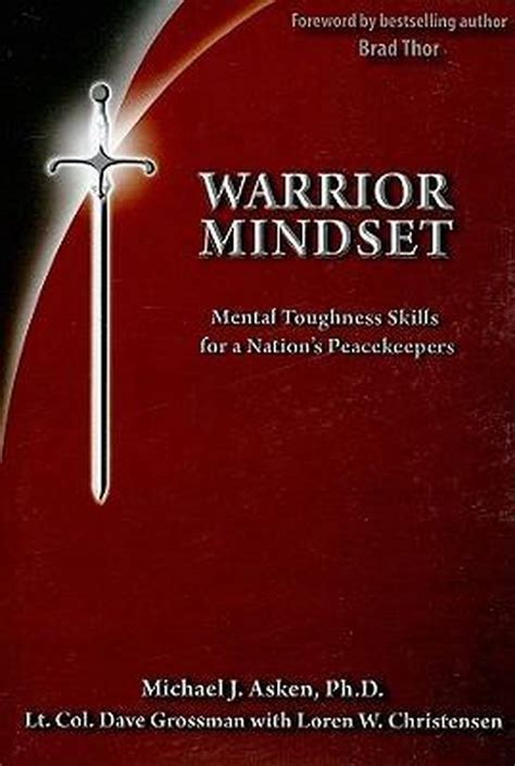 Download Warrior Mindset Mental Toughness Skills For A Nations Peacekeepers By Michael J Asken