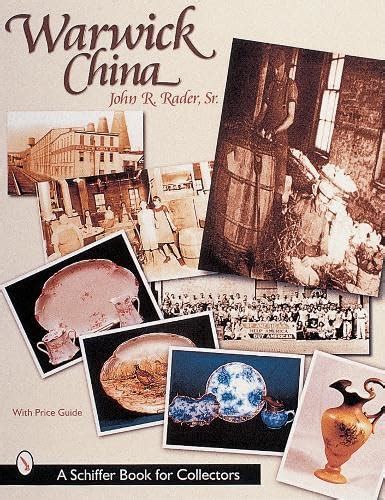 Warwick china schiffer book for collectors with price guide. - Liberdade de pensamento e formação da juventude.