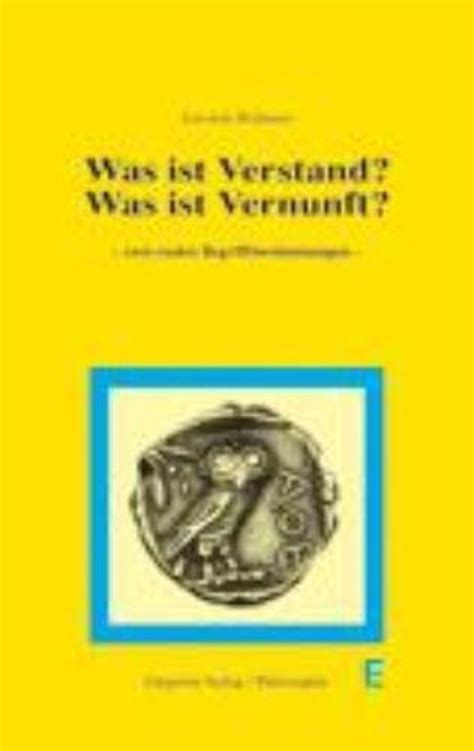 Was ist verstand? was ist vernunft?. - Anatomy and physiology lab manual exercise 22.