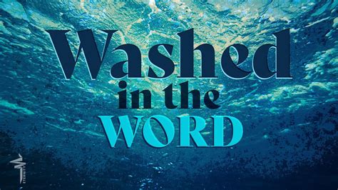 Washed By The Word