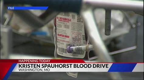 Washington, Missouri hosting 'Kristen Spaunhorst Blood Drive' today