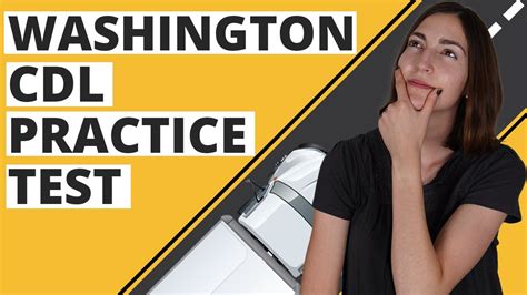 Washington CDL Practice Test 2023 (60 Questions with Explained Answers