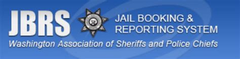 Washington jail.  JBRS is a multi-jurisdictional database providing crim...
