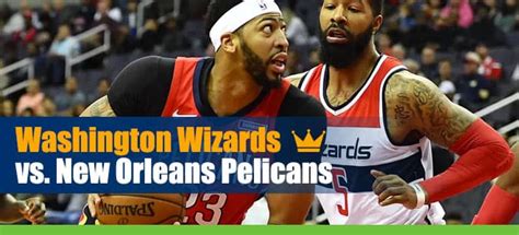 The Washington Wizards play against the New Orleans Pelicans at Smoothie King Center The Washington Wizards are spending $16,317,107 per win while the New Orleans Pelicans are spending $5,014,651 p…. Washington wizards vs new orleans pelicans match player stats
