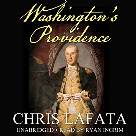 Full Download Washingtons Providence A Timeless Arts Novel 1 By Chris Lafata