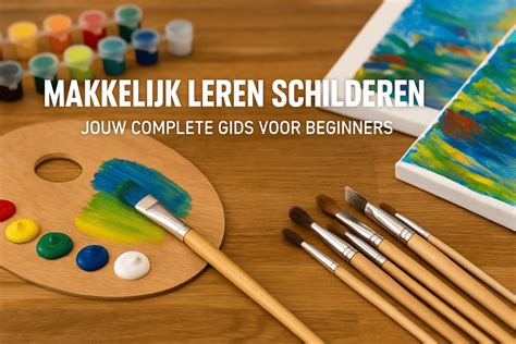 Wat schilderen als beginner