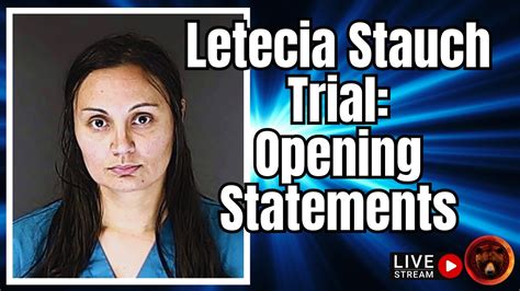 Watch: Opening statements in Letecia Stauch's murder trial