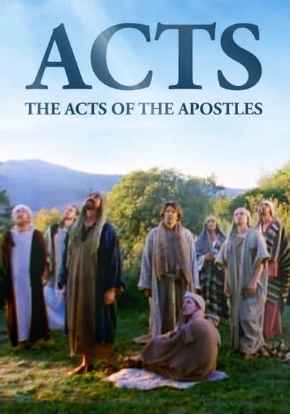 Watch Acts: The Acts of the Apostles (1994) - Free Movies - Tubi