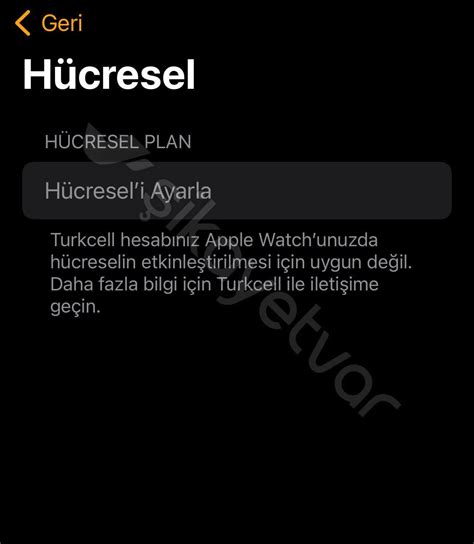 Watch Cellular GPS+ Tarifesi Turkcell.