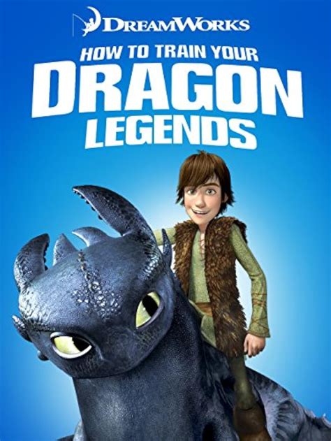 Watch DreamWorks How to Train Your Dragon Legends Netflix