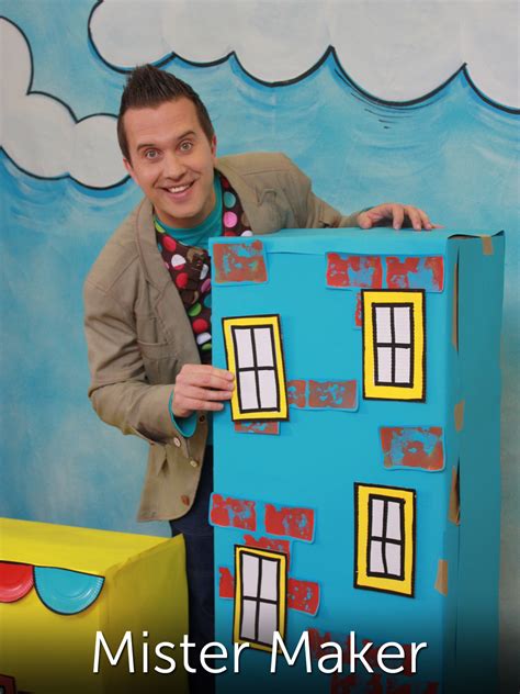 Watch Mister Maker Online Season 2 (2009) TV Guide