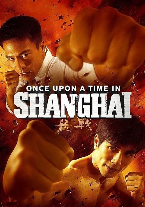 Watch Once Upon A Time in Shanghai Prime Video.