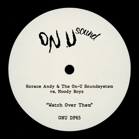 Watch Over Them (Moody Boyz Remix) Horace Andy