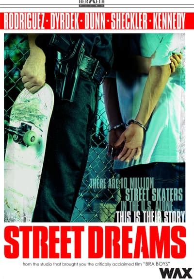 Watch Street Dreams (2009) - Free Movies Tubi