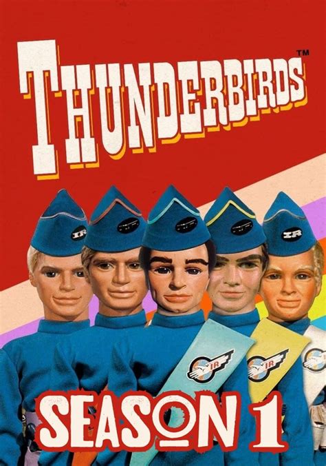 Watch Thunderbirds Online Season 1 (1965) TV Guide