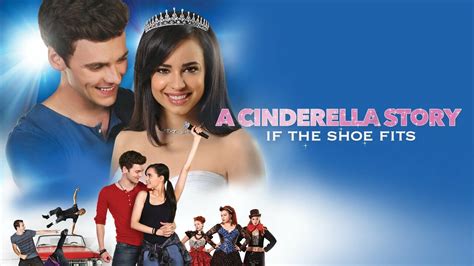 Watch a cinderella story if the shoe fits. A Cinderella Story: If the Shoe Fits AZ Movies. A contemporary musical version of the classic Cinderella story in which the servant step daughter hope to compete in a musical competition for a famous pop star ... Watch A Cinderella Story: If the Shoe Fits Online. A Cinderella Story: If the Shoe Fits is not available for streaming at this … 