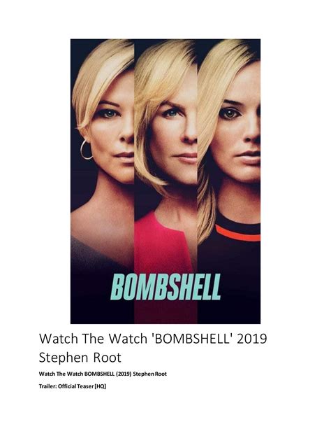 Bombshell: Directed by Jay Roach. With Charlize Theron, Nicole Kidman, Margot Robbie, John Lithgow. A group of women take on Fox News head Roger Ailes and the toxic atmosphere he presided over at the network.. 