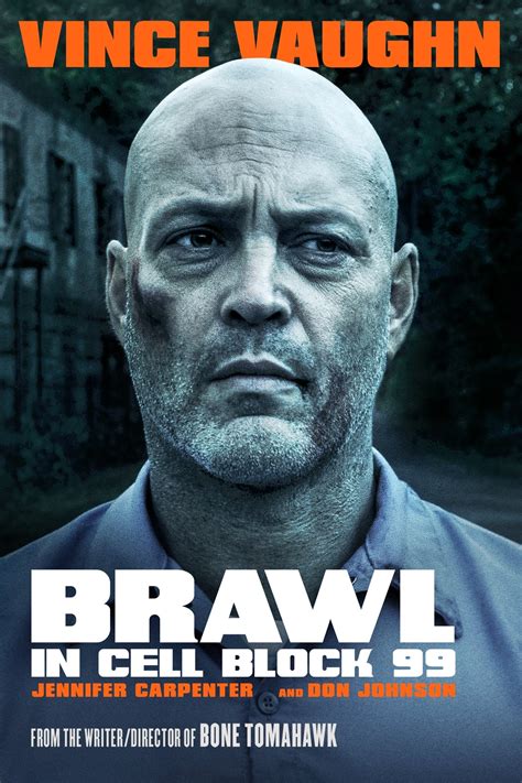Watch brawl in cell block 99. Recently viewed. Brawl in Cell Block 99: Directed by S. Craig Zahler. With Vince Vaughn, Jennifer Carpenter, Don Johnson, Udo Kier. A former boxer-turned-drug runner lands in a prison battleground after a deal gets deadly. 