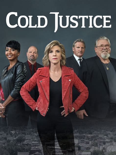 Watch cold justice. Cold Justice. Kelly Siegler and her team travel to small towns to dig into unsolved homicide cases that have lingered for years without answers or justice for the victims. Full Episodes, Previews, Show Highlights, Original Digital Series, Exclusive Behind the Scenes Clips and Interviews. 