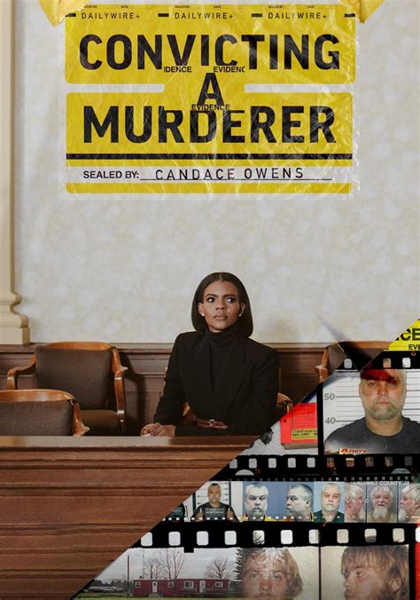 Watch convicting a murderer online free. Convicting A Murderer made it clear once and for all that no mainstream audience is ever going to take the idea that no corruption took place in the Avery case seriously. The fact that the filmmaker had to sell his series to DailyWire+ and then had to reshape the whole thing around Candace Owens and her commentary, for it to have a life outside ... 