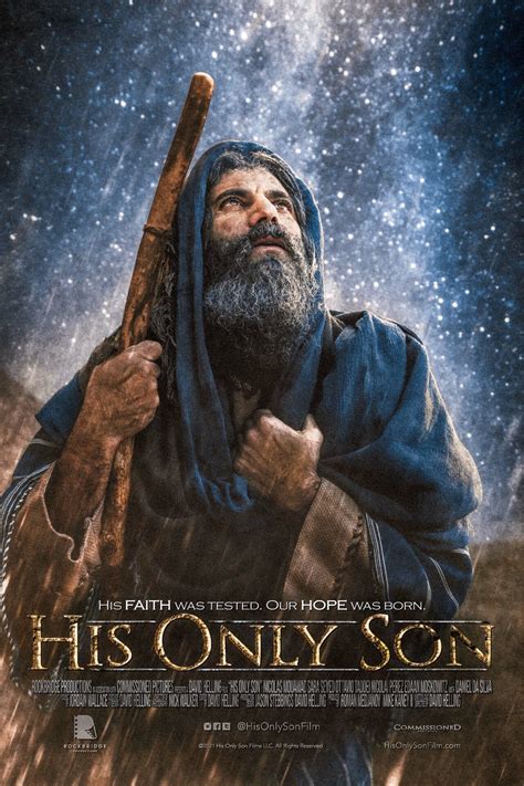 Watch his only son. His Only Son. 2023 PG13 drama. Abraham is commanded by God to sacrifice his son, and finds his faith tested during the three-day journey to the mountain of Moriah. Streaming on Roku. Daniel da Silva, Nicolas Mouawad, Sara Seyed Directed by: David Helling. Add Angel Studios: Stream The Chosen, The Wingfeather Saga, Dry Bar Comedy, & more. 