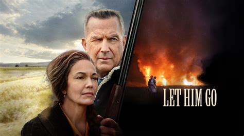 Watch let him go. Let Him Go - A gripping drama about a retired sheriff and his wife who set out to rescue their grandson from a dangerous family. Starring Kevin Costner and Diane Lane, Let Him Go is a thrilling and emotional journey that you don't want to miss. Watch it now on Vudu. 