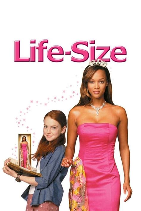 Watch life size. Disney Entreprises (2000).Life-Size for Disney Channel. Starring: Lindsay Lohan, Jeff Burns and Tyra Banks as "Eve". 