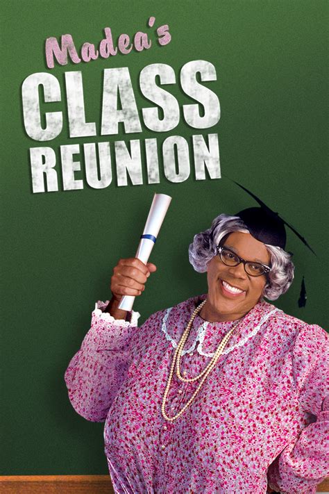 Synopsis. When Madea shows up for her 50th class reunion, you know it’s going to be a whopper! Between the belly laughs and the soulful songs are life lessons. Thanks to Madea’s wisdom, the message is clear: Learn to forgive and begin with yourself.. 