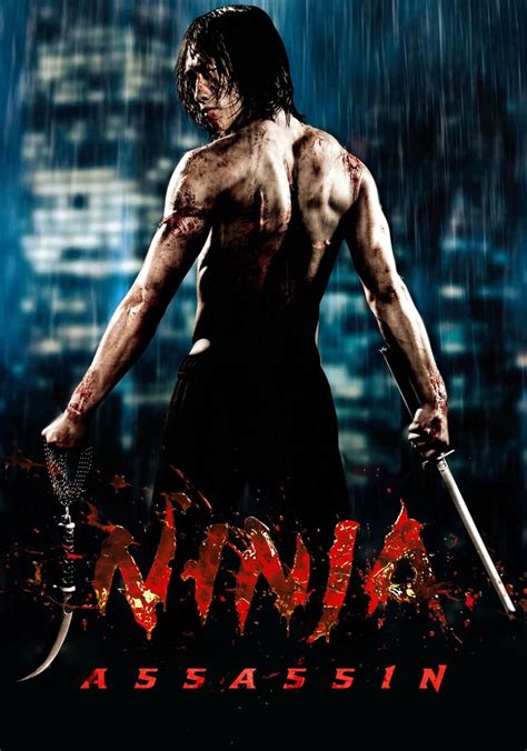  Ninja Assassin Action 2009 1 hr 39 min Taken from the streets as a child, Raizo (Rain) is transformed into a trained killer by the Ozunu Clan, a secret society. ... .