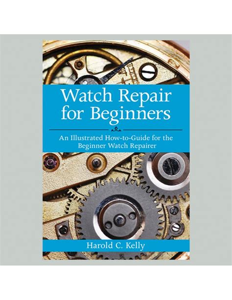 Watch repair for beginners an illustrated howto guide for the beginner watch repairer. - Manual do usuario da tv sony bravia 32.