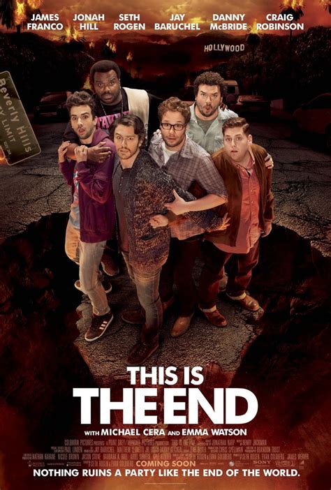 Watch this is the end. This Is the End. While attending a party at James Franco's house, Seth Rogen, Jay Baruchel and many other celebrities are faced with the apocalypse. IMDb 6.6 1 h 41 min 2013. R. Comedy · Fantasy · Ambitious · Exciting. This video is currently unavailable. to watch in your location. 