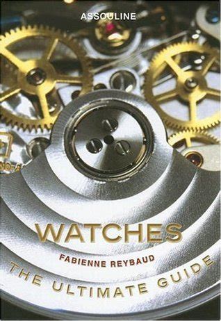 Read Watches The Ultimate Guide By Fabienne Reybaud