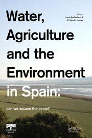 Water, Agriculture and the Environment in Spain: Can We Square …