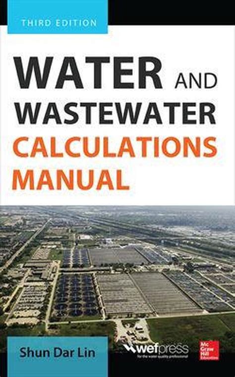 Water and wastewater calculations manual third edition by shun dar lin. - Noi notizie guida definitiva alle scuole di medicina.