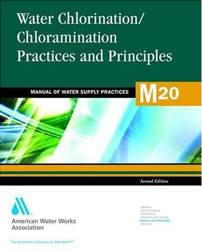 Water chlorination and chloramination practices and principles m20 awwa manual of practice manual of water supply practices. - Healthcare information technology exam guide for chts and cahims certifications.