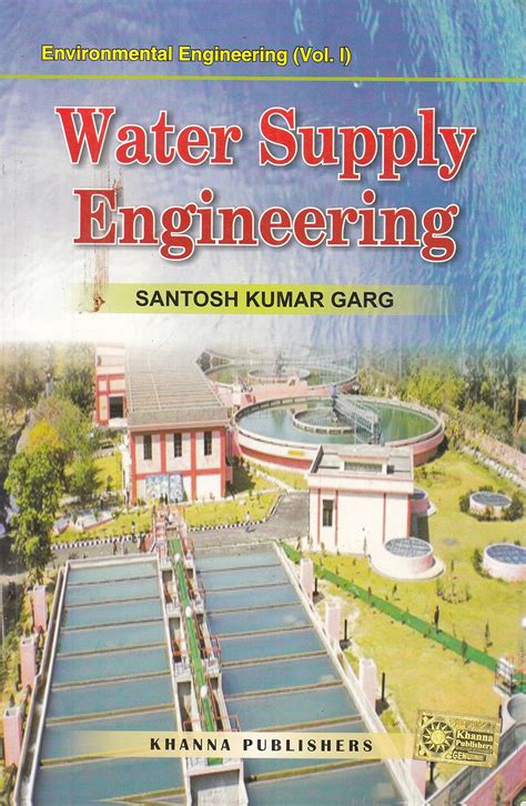 Water supply engineering by s k garg. - Discorso della città e discorso della scuola.